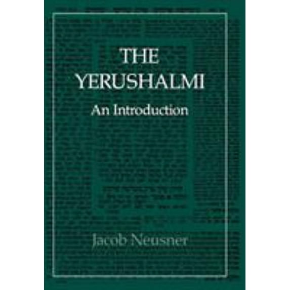 Pre-Owned Yerushalmi--The Talmud of the Land of Israel: An Introduction (Hardcover) 0876688121 9780876688120