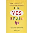 thumbnail image 1 of Pre-Owned The Yes Brain: How to Cultivate Courage, Curiosity, and Resilience in Your Child (Paperback) 039959468X 9780399594687, 1 of 1