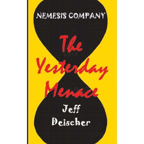 The Yesterday Menace (Paperback)