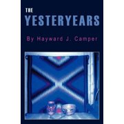 The Yesteryears, Paperback