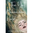 thumbnail image 1 of Pre-Owned The Yet Unknowing World Paperback, 1 of 1