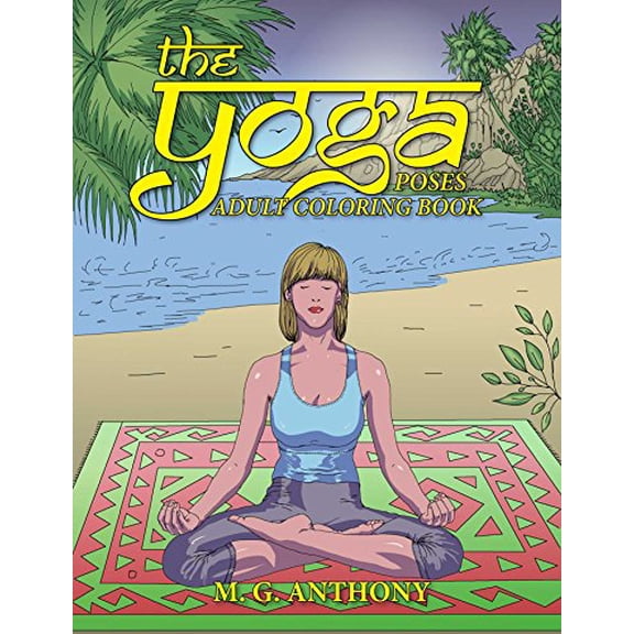 Pre-Owned The Yoga Poses Adult Coloring Book Paperback