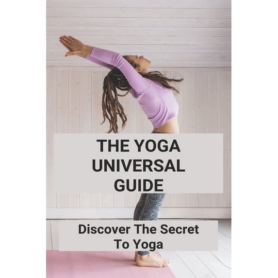 The Yoga Universal Guide (Paperback)