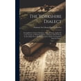thumbnail image 1 of The Yorkshire Dialect, (Hardcover), 1 of 1