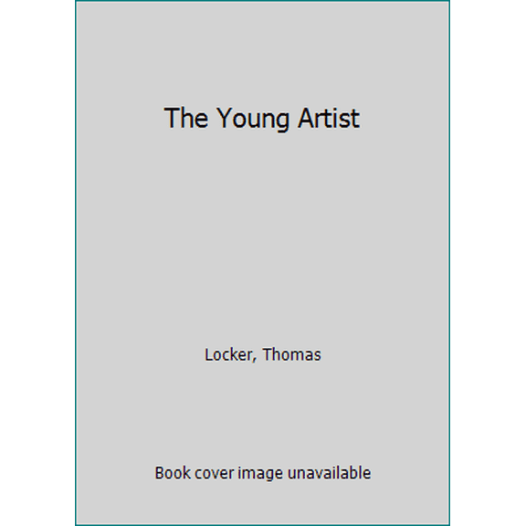 Pre-Owned The Young Artist (Hardcover) 0803706251 9780803706255