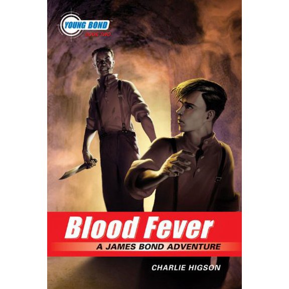Pre-Owned The Young Bond Series, Book Two: Blood Fever (A James Bond Adventure, new cover) (Paperback) 1423122615 9781423122616