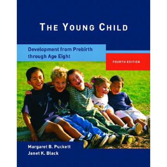 Pre-Owned The Young Child : Development from Prebirth Through Age Eight (Edition 4) (Paperback)