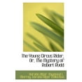 thumbnail image 1 of The Young Circus Rider, Or, the Mystery of Robert Rudd (Paperback), 1 of 1