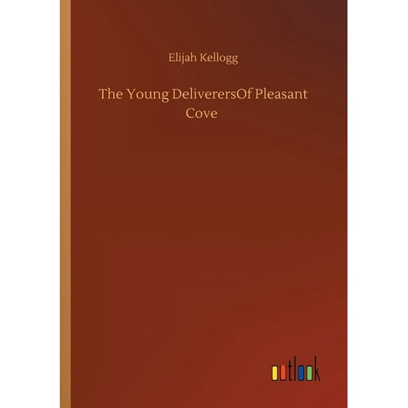 The Young Deliverersof Pleasant Cove - 9783752345711