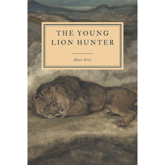 The Young Lion Hunter (Paperback)