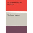 thumbnail image 1 of The Young Maiden (Paperback), 1 of 1