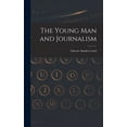 thumbnail image 1 of The Young Man and Journalism (Hardcover), 1 of 1