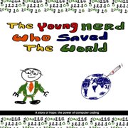 The Young Nerd Who Saved The World, Paperback