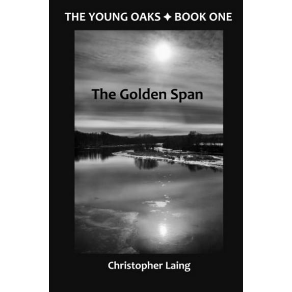 Pre-Owned The Young Oaks Book One: The Golden Span: Volume 1 Paperback