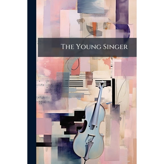 The Young Singer, (Paperback)