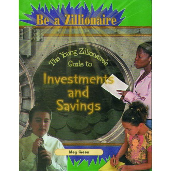 Pre-Owned The Young Zillionaire's Guide to Investments and Savings (Library Binding) 9780823932610