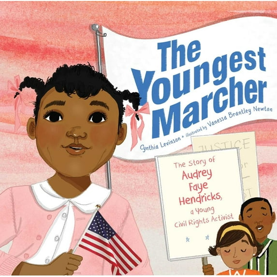 The Youngest Marcher: The Story of Audrey Faye Hendricks, a Young Civil Rights Activist (Hardcover)