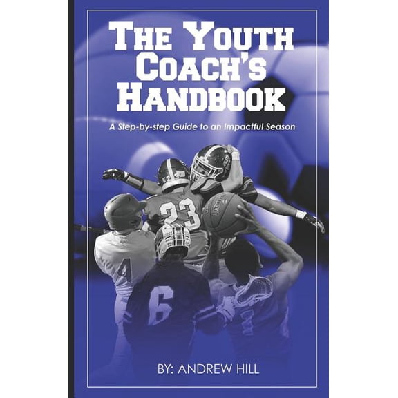 The Youth Coach's Handbook, (Paperback)