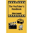 thumbnail image 1 of The YouTuber's Handbook, (Paperback), 1 of 1