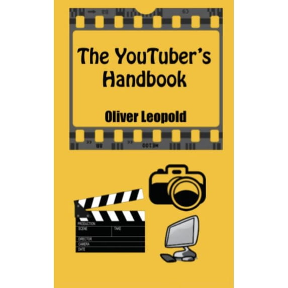 The YouTuber's Handbook, (Paperback)