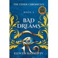 thumbnail image 1 of The Yther Chronicles : Bad Dreams (Paperback), 1 of 1