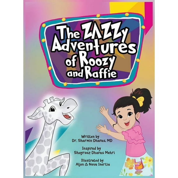 The Zazzy Adventures of Roozy and Raffie, (Hardcover)