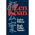 thumbnail image 1 of The Zen Koan: Its History and Use in Rinzai Zen, (Paperback), 1 of 1