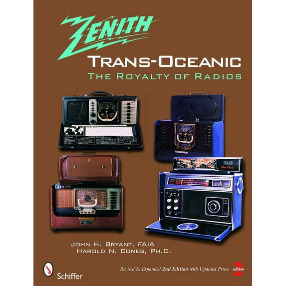 The Zenith(r) Trans-Oceanic: The Royalty of Radios, (Paperback)
