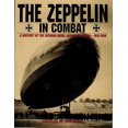 thumbnail image 1 of The Zeppelin in Combat: A History of the German Naval Airship Division, (Hardcover), 1 of 1