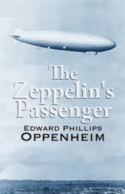 The Zeppelin's Passenger Illustrated (Paperback)