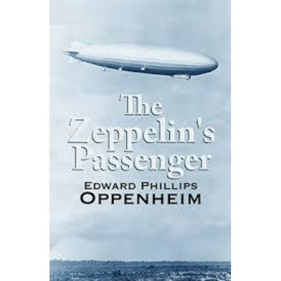 The Zeppelin's Passenger Illustrated (Paperback)