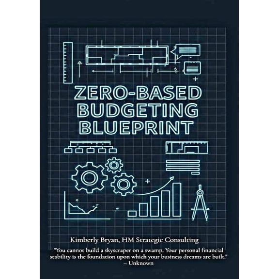 The Zero-Based Budgeting Blueprint, (Paperback)