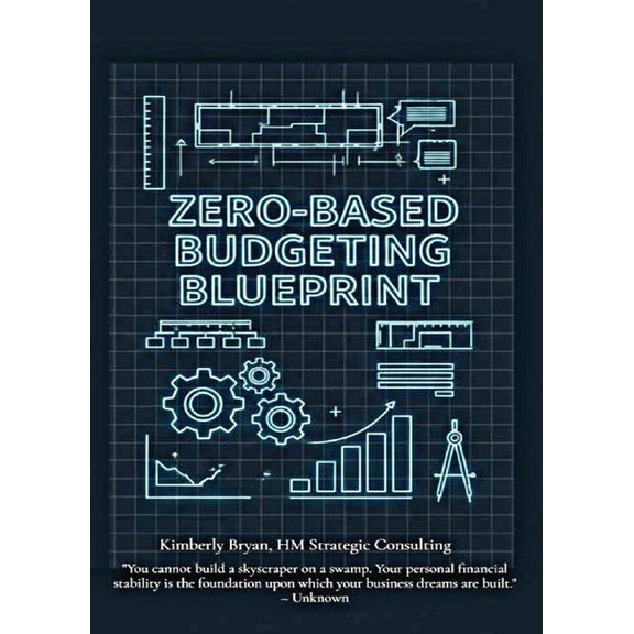 The Zero-Based Budgeting Blueprint, (Paperback)