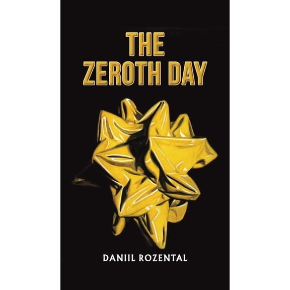 The Zeroth Day, (Hardcover)