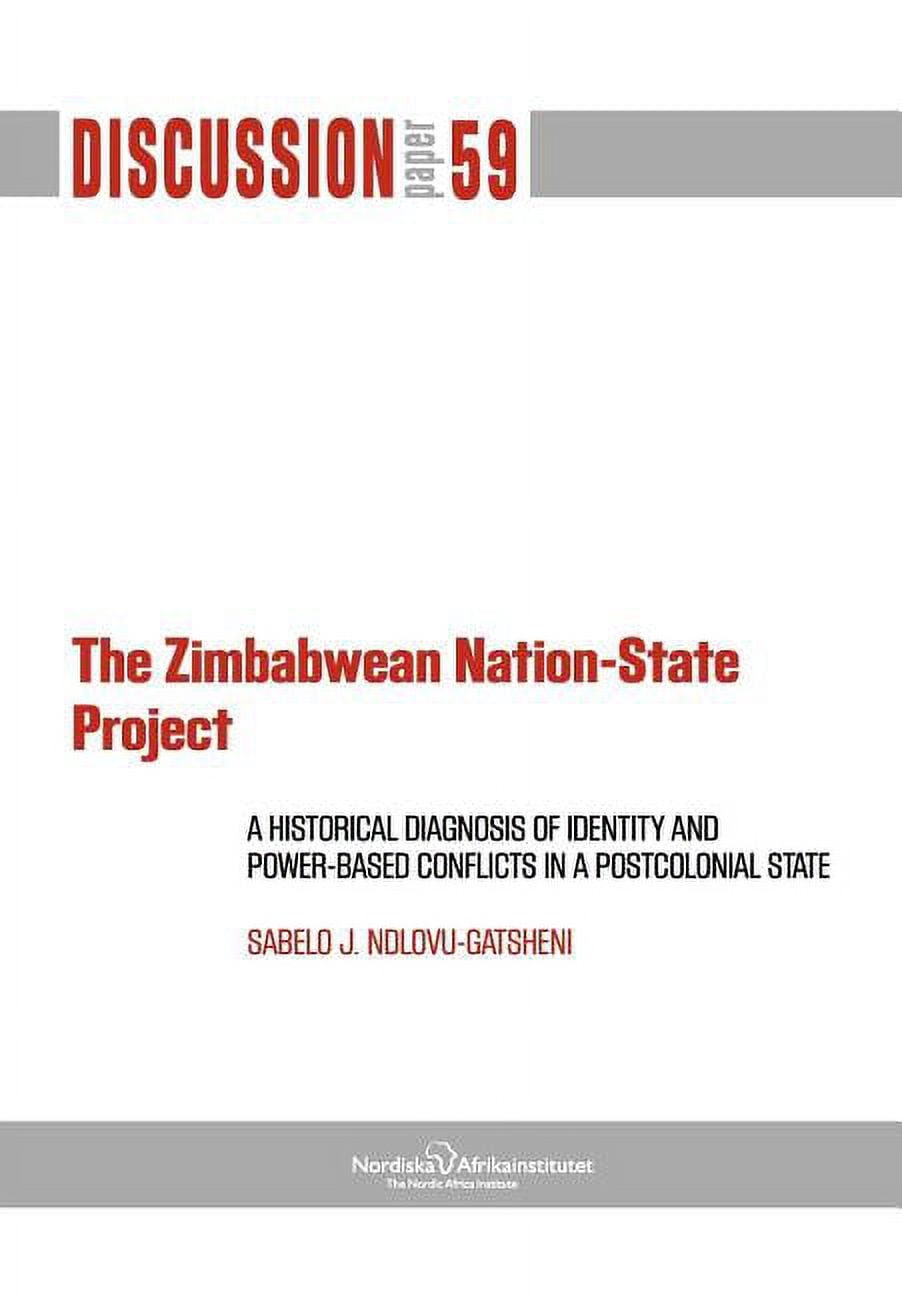 The Zimbabwean Nation-State Project. a Historical Diagnosis of Identity ...