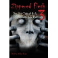 thumbnail image 1 of The Zippered Flesh Trilogy Zippered Flesh 3: Yet More Tales of Body Enhancements Gone Bad!, (Paperback), 1 of 1