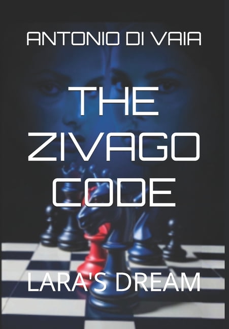 The Zivago Code: Lara's Dream, (Paperback)