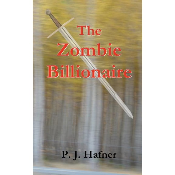 The Zombie Billionaire, (Paperback)