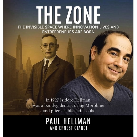 The Zone: The Invisible Space Where Innovations Lives and Entrepreneurs Are Born, (Hardcover)