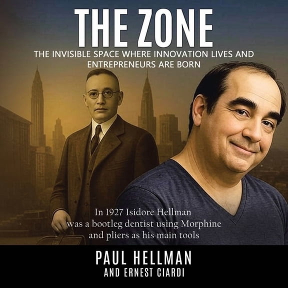 The Zone: The Invisible Space Where Innovations Lives and Entrepreneurs Are Born, (Paperback)