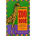thumbnail image 1 of Pre-Owned The Zoo Book: A Guide to America's Best (Paperback) 0917120132 9780917120138, 1 of 1
