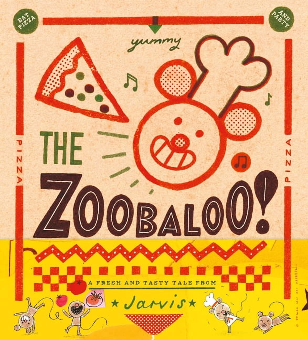 The Zoobaloo!: A Boogie Woogie Pizza Party, (Hardcover)