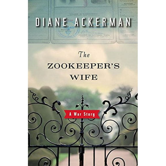 Pre-Owned The Zookeeper's Wife: A War Story (Hardcover) 0393061728 9780393061727