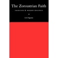 thumbnail image 1 of Pre-Owned The Zoroastrian Faith: Tradition and Modern Research Paperback, 1 of 1