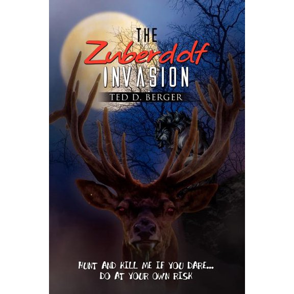 The Zuberdolf Invasion