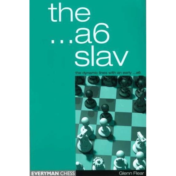 The ...A6 Slav: The Dynamic Lines with an Early ...A6, (Paperback)
