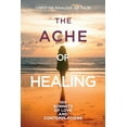 thumbnail image 1 of The ache of healing! : 105 sonnets of love and contemplations! (Paperback), 1 of 1