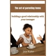 thumbnail image 1 of The act of parenting teens (Paperback), 1 of 1
