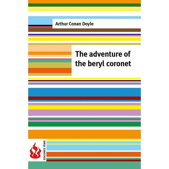 The adventure of the Beryl coronet: (low cost). limited edition, (Paperback)
