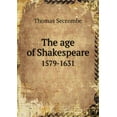 thumbnail image 1 of The age of Shakespeare 1579-1631 (Paperback), 1 of 1